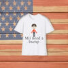 Mii Need A Bump Shirt